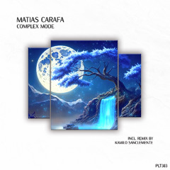Premiere: Matias Carafa - Complex Mode (Kamilo Sanclemente Remix) [Polyptych]