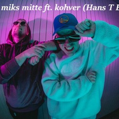 fenkii - miks mitte ft. kohver (Hans T Bootleg)