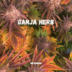 Mehdiman - Ganja Herb