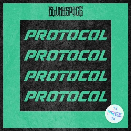 PROTOCOL (1k FOLLOWER FREE DOWNLOAD)