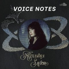 Voice Notes: Alexandra Savior on "Old Oregon"