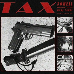 3oheil - Tax (Prod Taaj)