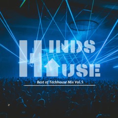 HINDS HOUSE I Best of Techhouse Mix Vol. 5