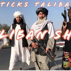 sticks taliban Taliban Shyt