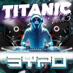 NST - Titanic Vol.03  | Sypo Mix