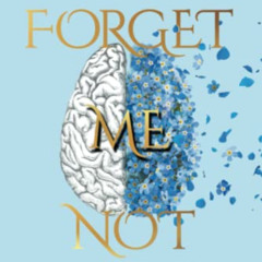 [Access] PDF ✅ Forget Me Not: The #1 Alzheimer's and Dementia Guide for Professional