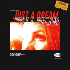 Just a Dream