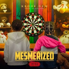 Mesmerized [Prod. By Slay]