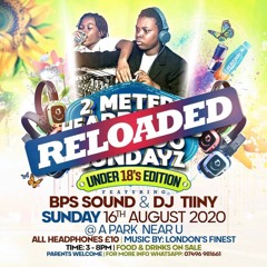RELOADED 'UNDER 18S EDITION' LIVE AUDIO  MIXED BY @DEEJAYTINY_ FT.@DJ_SKENG_THEREALEST