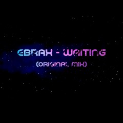 Waiting (Original Mix)