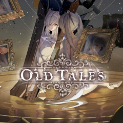 Old Tales : A Long Wait - GODDESS OF VICTORY: NIKKE OST
