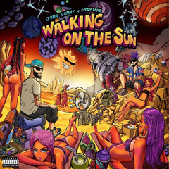 Eazy mac x John Nonny - Walking On The Sun