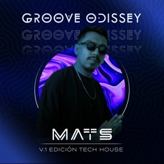 GROOVE ODISSEY V.1 - By Mats
