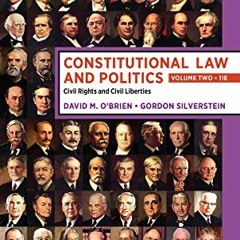 [GET] [KINDLE PDF EBOOK EPUB] Constitutional Law and Politics: Volume 2: Civil Rights