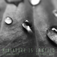 Miniature 15 "Cantico" (disquiet0506)