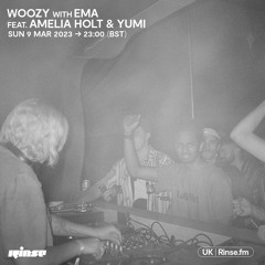 Woozy with EMA feat. Amelia Holt & Yumi - 09 April 2023