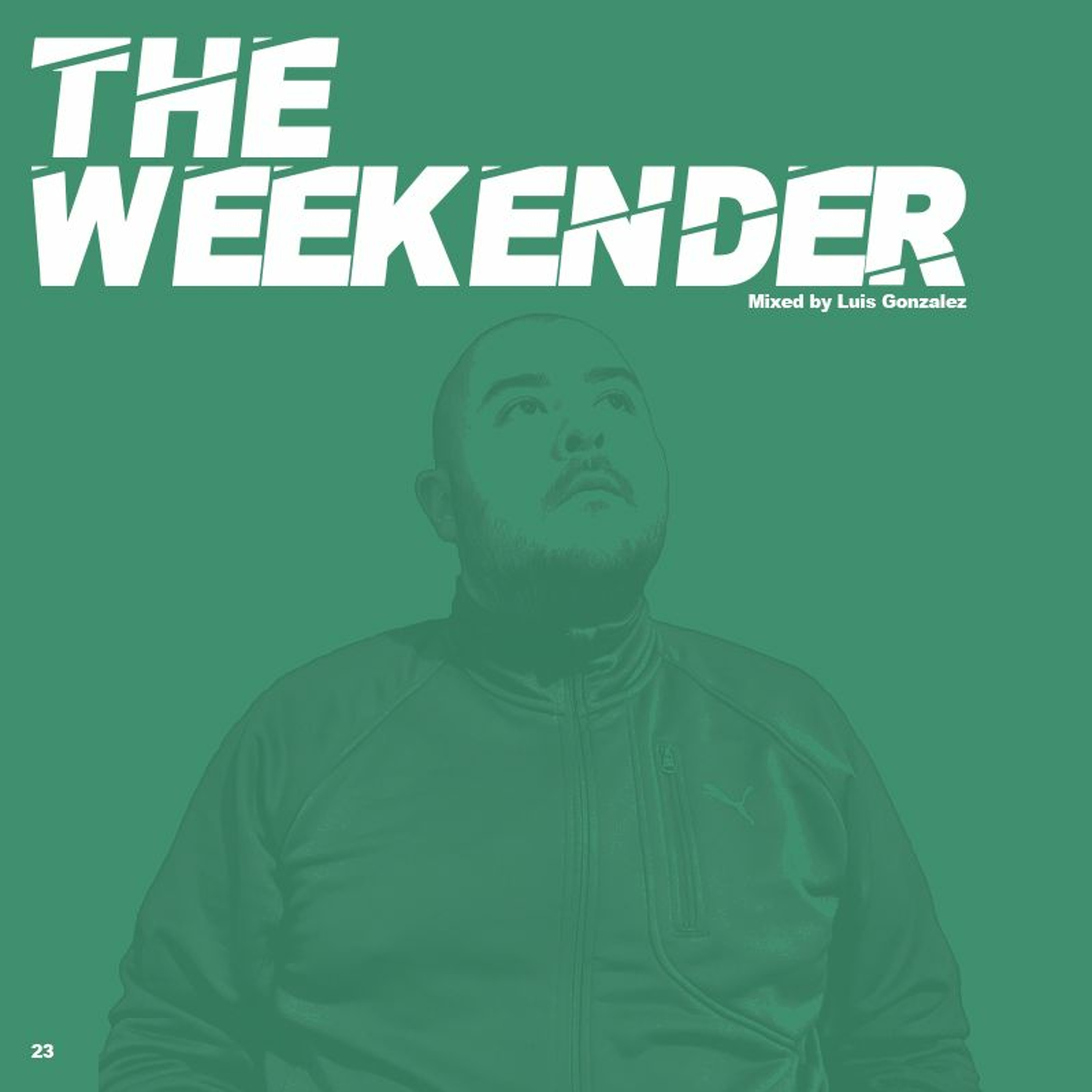 The Weekender Series