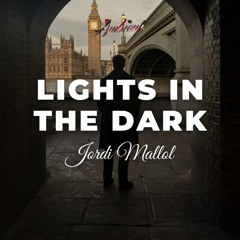 Jordi Mallol - Lights In The Dark