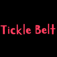 Tickle Belt