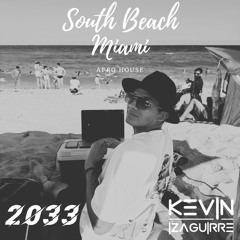 South Beach Miami - Afro House By Kevin Izaguirre
