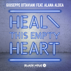 Heal This Empty Heart (Radio Edit) [feat. Alana Aldea]