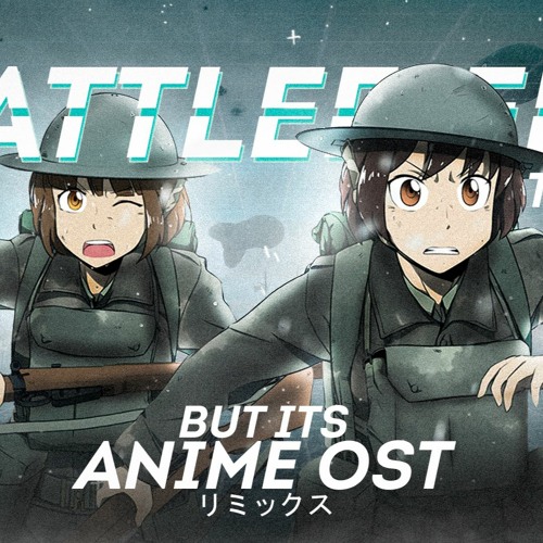 Battlefield 1 -Anime Art 60FPS-1080P - YouTube
