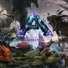 Ark Survival Evolved: Abberation - Menu Theme [Extended Remix]