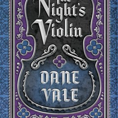 The Night?s Violin (Sagas of Irth, #3) by Dane Vale :) ePub Full