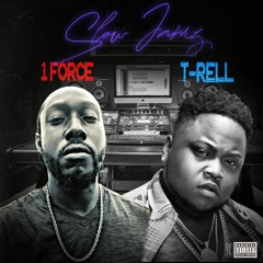 Slow Jamz ft. T-Rell