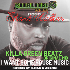 I Want Some House (K-MAN Afro House Remix) (Instrumental)