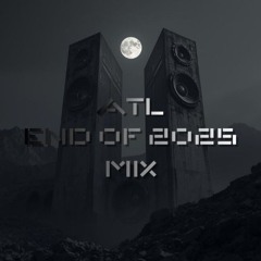 ATL - END OF 2025