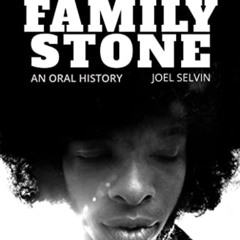 [Download] KINDLE 📘 Sly & the Family Stone: An Oral History by  Joel Selvin [EBOOK E