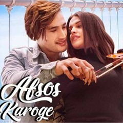 AFSOS KAROGE - Asim Riaz & Himanshi Khurana | Official Song