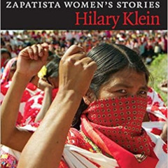 READ KINDLE 📘 Compañeras: Zapatista Women's Stories by Hilary Klein [KINDLE PDF EBOO