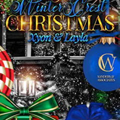 DOWNLOAD EBOOK 💔 A Winter Crest Christmas: Xyon & Layla by  Tiara EBOOK EPUB KINDLE