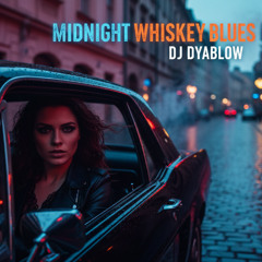 Midnight Whiskey Blues