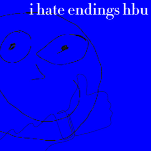 i tried in the end i did