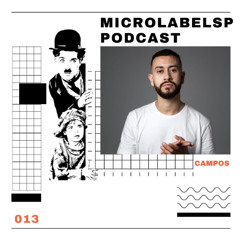 Microlabelsp Podcast - 013 - Campos