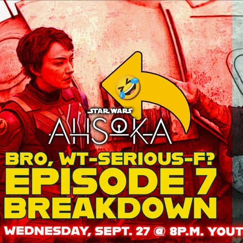 Stream episode Ahsoka Series Setting Up For EPIC Finale! Let's