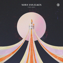 Nora van Elken - Fire Away