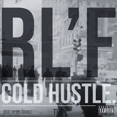 Cold Hustle. (Beat by. Vic Grimes)
