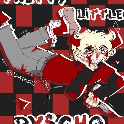 Pretty Little Pyscho - Slowed/Daycore