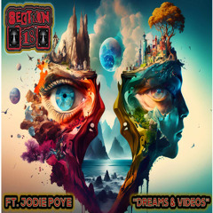 Section 18 feat Jodie Poye - Dreams & Videos
