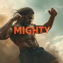 Mighty