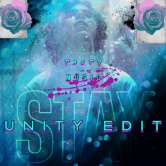 Kid Laroi Ft. Justin Bieber - Stay (Unity Edit)