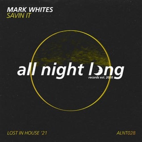 Mark Whites - Savin' It