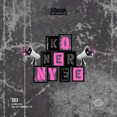 223 - KO NER NYEE ( The Lost Paradise Flip ) [PLAYED BY *TIMMY TRUMPET*]