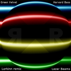Green Velvet - Lazer beams (Larkinn remix)  *EXTENDED MIX*