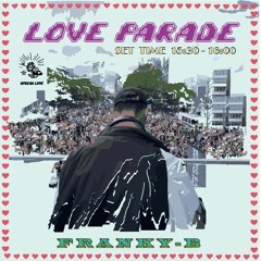 LOVE PARADE // FRANKY - B