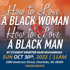 HOW TO LOVE A BLACK WOMAN & HOW TO LOVE A BLACK MAN